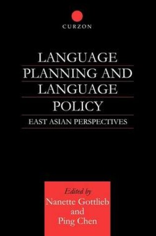 Cover of Language Planning and Language Policy: East Asian Perspectives