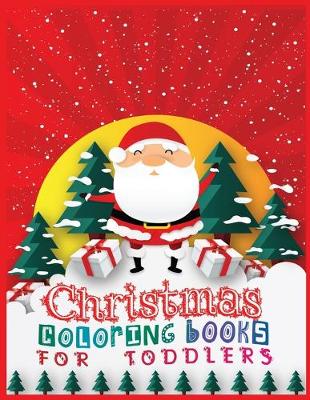 Book cover for Christmas coloring books for toddlers