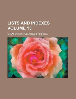 Book cover for Lists and Indexes Volume 13