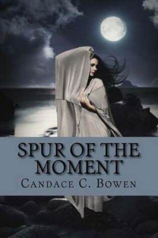 Cover of Spur of the Moment