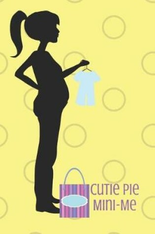 Cover of Cutie Pie Mini-Me