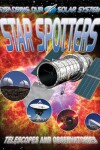 Book cover for Star Spotters: Telescopes and Observatories