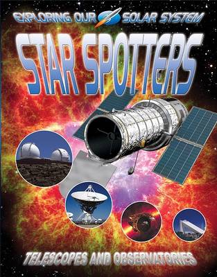 Cover of Star Spotters: Telescopes and Observatories