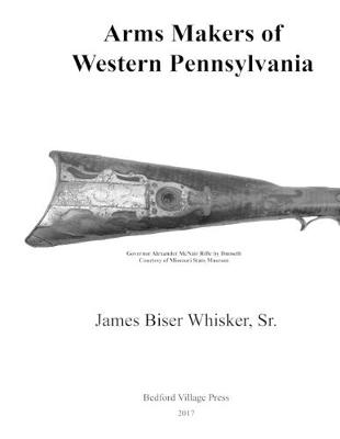 Book cover for Arms Makers of Western Pennsylvania