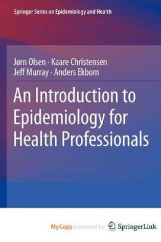 Cover of An Introduction to Epidemiology for Health Professionals