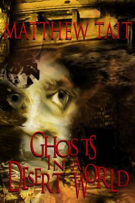 Book cover for Ghosts in a Desert World