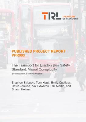 Cover of The Transport for London Bus Safety Standard: Visual Conspicuity