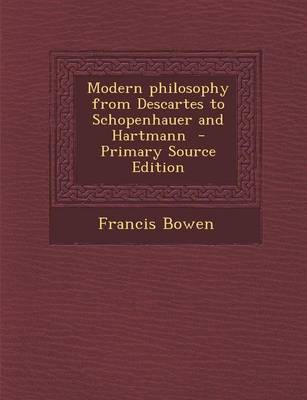 Book cover for Modern Philosophy from Descartes to Schopenhauer and Hartmann