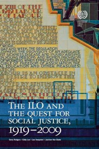 Cover of The ILO and the Quest for Social Justice, 1919-2009