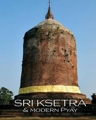 Book cover for Sri Ksetra & Modern Pyay