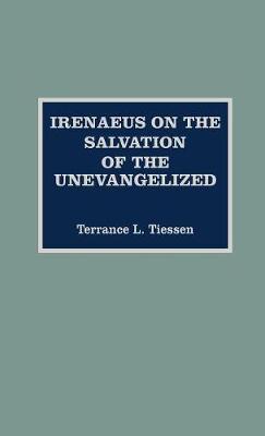 Book cover for Irenaeus on the Salvation of the Unevangelized