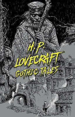Book cover for H. P. Lovecraft: Gothic Tales