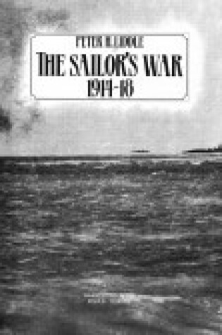 Cover of Sailors' War, 1914-18