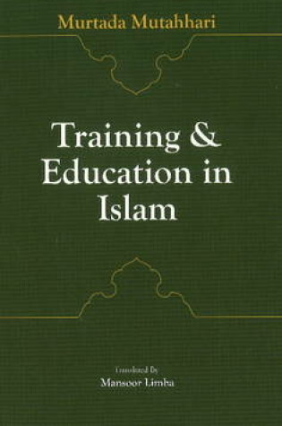 Cover of Training & Education in Islam