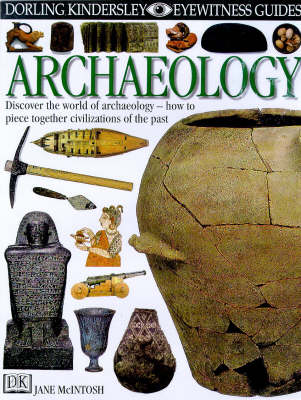 Cover of DK Eyewitness Guides:  Archaeology