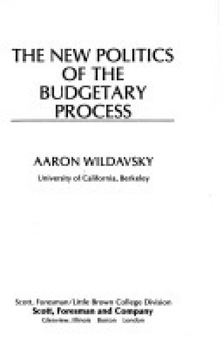 Cover of New Politics of the Budgetary Process