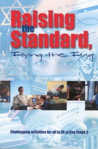 Cover of Raising the Standard, Flying the Flag