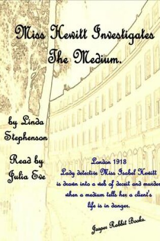 Cover of Miss Hewitt Investigates the Medium