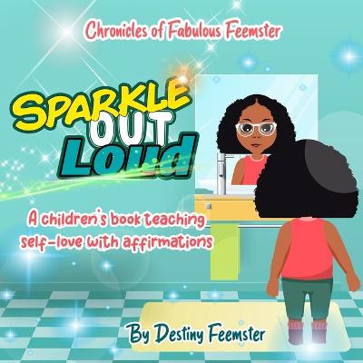 Book cover for Sparkle Out Loud