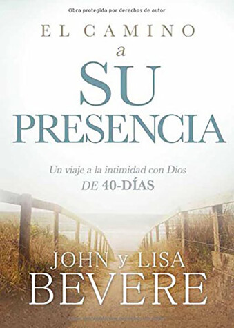 Book cover for El camino a su presencia / Pathway to His Presence