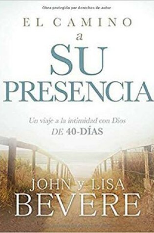 Cover of El camino a su presencia / Pathway to His Presence