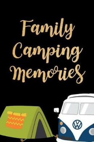 Cover of Family Camping Memories