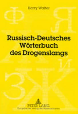 Book cover for Russisch-Deutsches Woerterbuch Des Drogenslangs