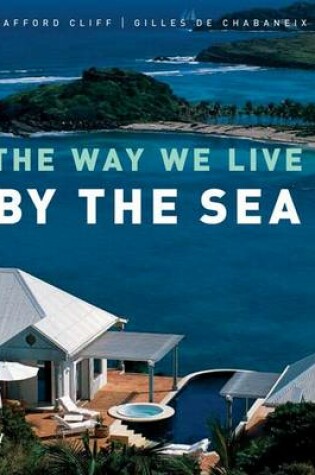 Cover of The Way We Live by the Sea