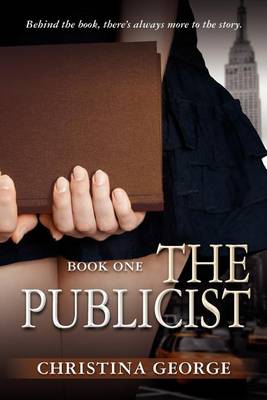 The Publicist by Christina George