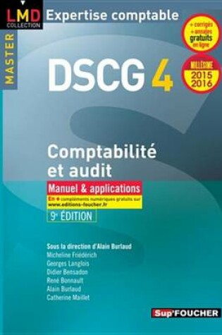 Cover of Dscg 4 Comptabilite Et Audit Manuel Et Applications 8e Edition Millesime 2015-2016