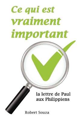 Book cover for Ce Qui Est Vraiment Important