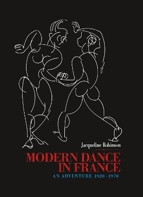 Book cover for Modern Dance in France (1920-1970)