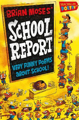 Book cover for Brian Moses' School Report