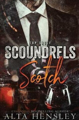 Cover of Scoundrels & Scotch