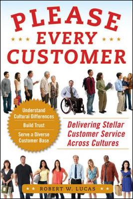 Book cover for Please Every Customer: Delivering Stellar Customer Service Across Cultures