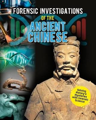 Cover of Forensic Investigations of the Ancient Chinese