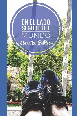 Book cover for En el lado seguro del mundo