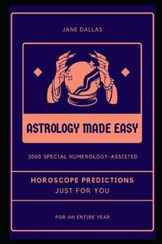 Cover of Astrology Made Easy