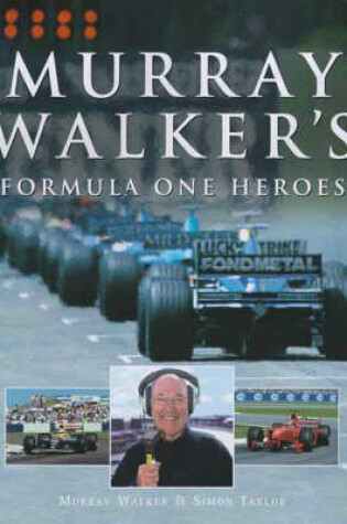 Cover of Murray Walker's Formula One Heroes