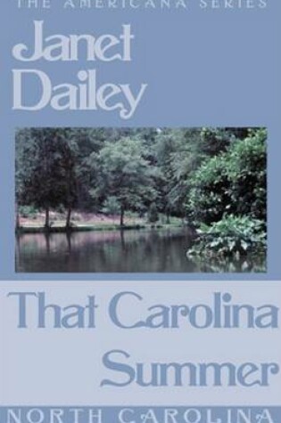 Cover of That Carolina Summer (North Carolina)
