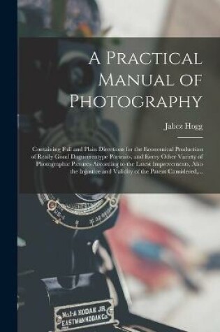 Cover of A Practical Manual of Photography