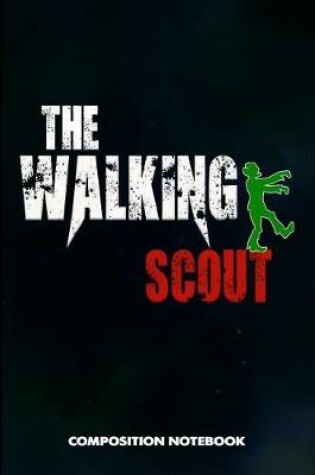 Cover of The Walking Scout