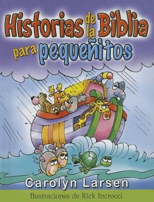 Book cover for Historias de la Biblia Para Pequenitos