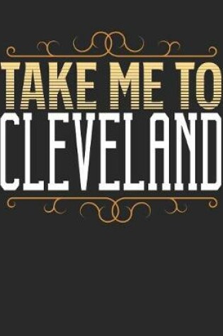 Cover of Take Me To Cleveland