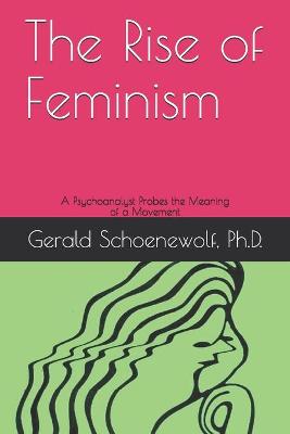 Cover of The Rise of Feminism