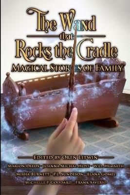 Book cover for The Wand that Rocks the Cradle
