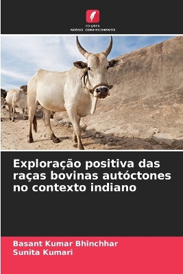 Book cover for Exploração positiva das raças bovinas autóctones no contexto indiano