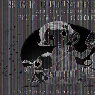 Book cover for Sky Private Eye and the Case of the Runaway Cookie