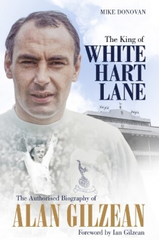 Cover of The King of White Hart Lane