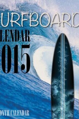 Cover of Surfboards Calendar 2015